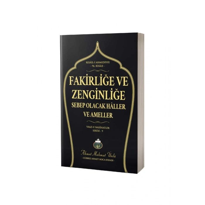 Fakirliğe ve Zenginliğe Sebep Olacak Haller ve Ameller