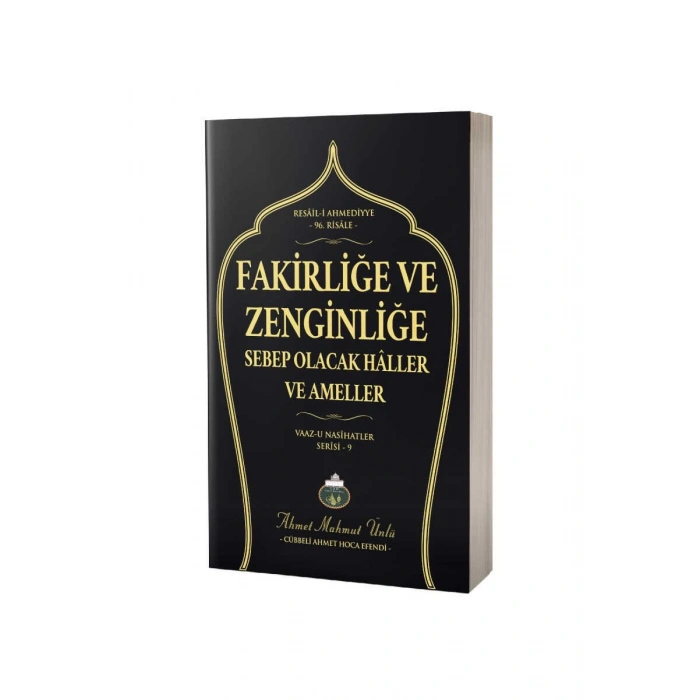 Fakirliğe ve Zenginliğe Sebep Olacak Haller ve Ameller