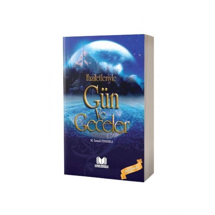Faziletleriyle Gün Ve Geceler