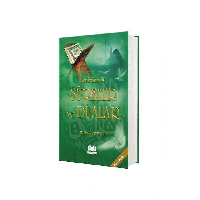 Faziletleriyle Sureler Ve Dualar - Ciltli