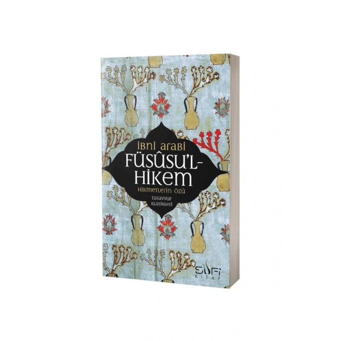 Füsusul Hikem Hikmetlerin Özü