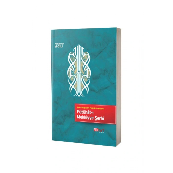 Fütuhatı Mekkiyye Şerhi