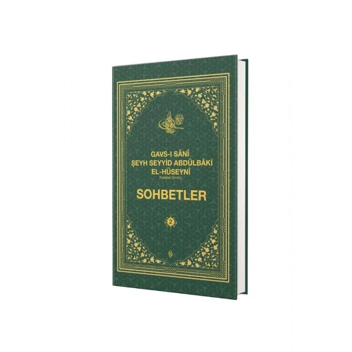 Gavsı Sani Şeyh Seyyid Abdülbaki El Hüseyni Sohbetler