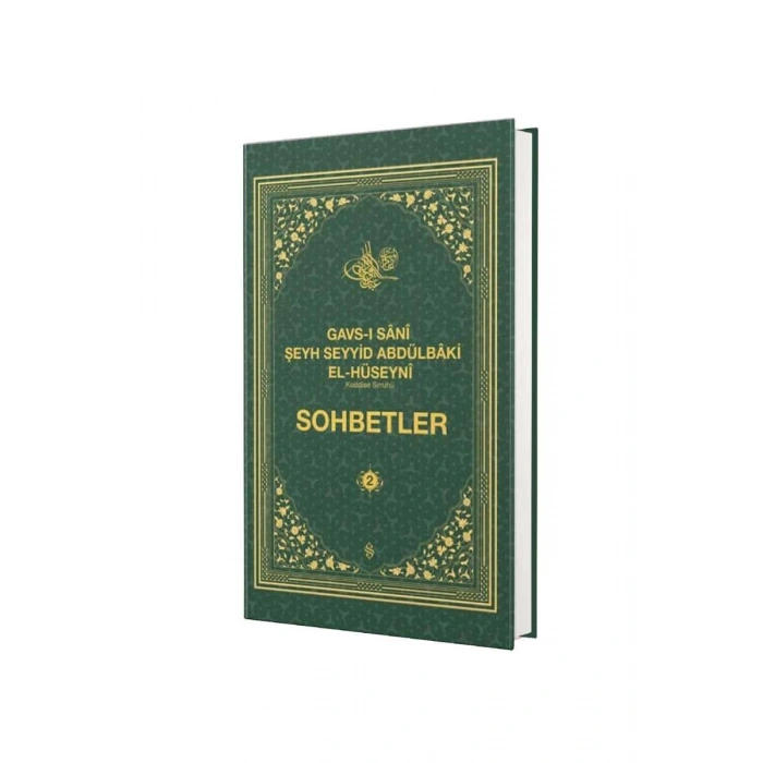 Gavsı Sani Şeyh Seyyid Abdülbaki El Hüseyni Sohbetler