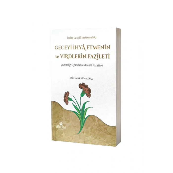 Geceyi İhya Etmenin ve Virdlerin Fazileti