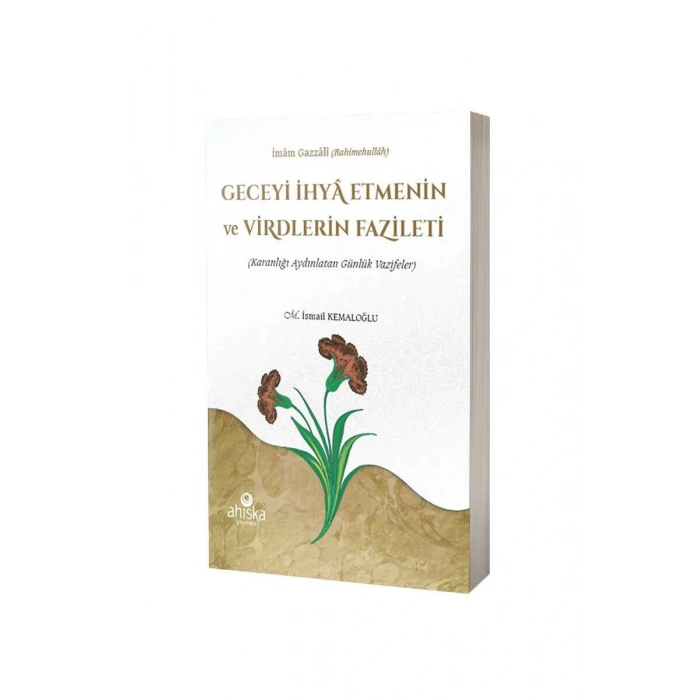 Geceyi İhya Etmenin ve Virdlerin Fazileti