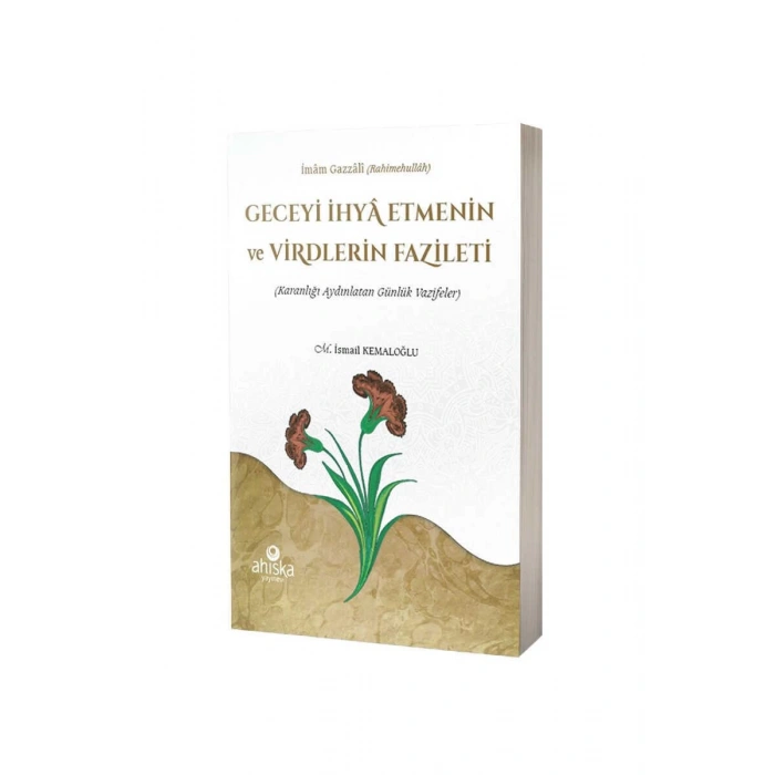 Geceyi İhya Etmenin ve Virdlerin Fazileti