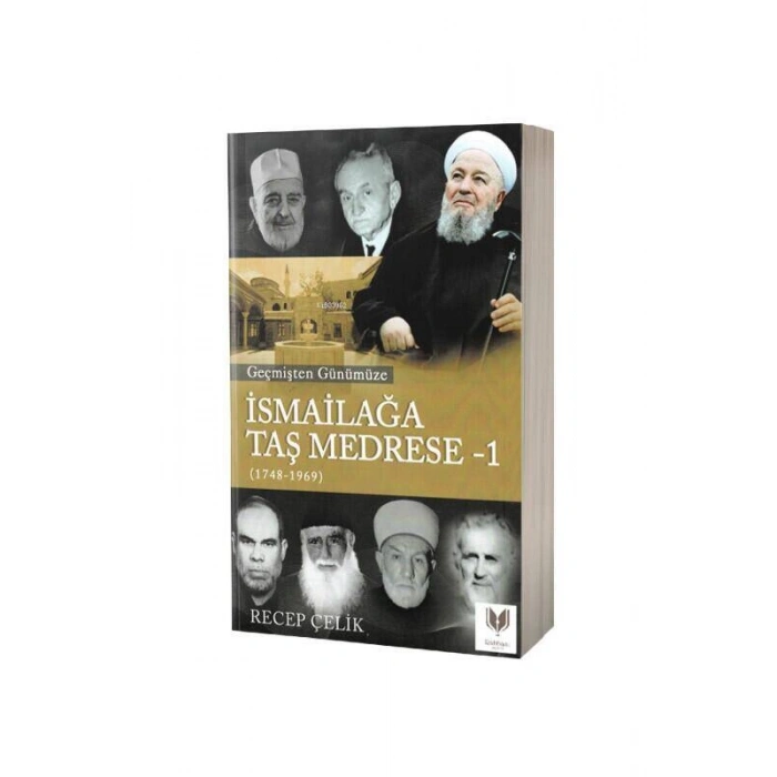 Geçmişten Günümüze İsmailağa Taş Medrese 1