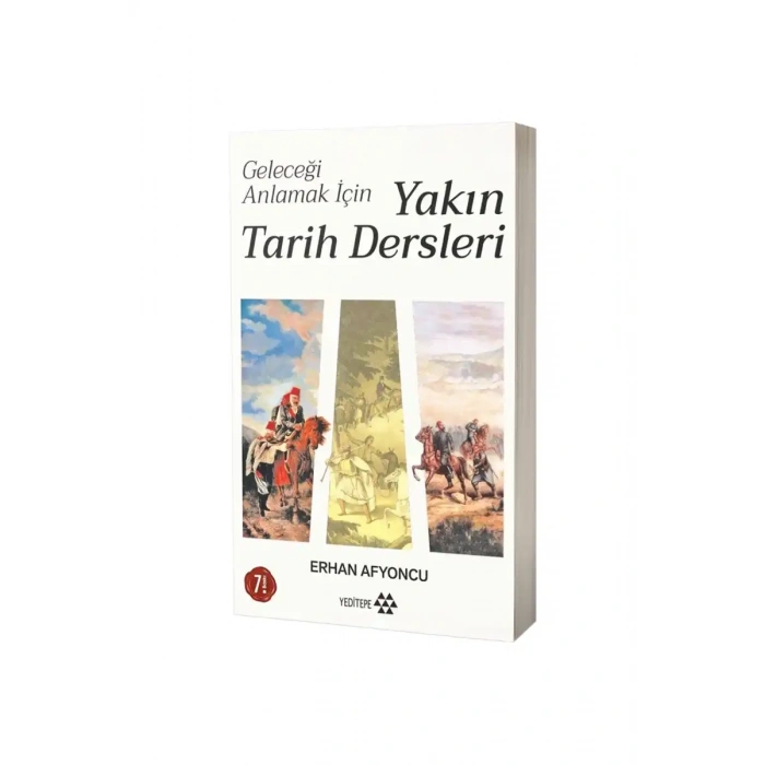 Geleceği Anlamak İçin Yakın Tarih Dersleri