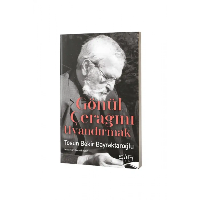 Gönül Çerağını Uyandırmak