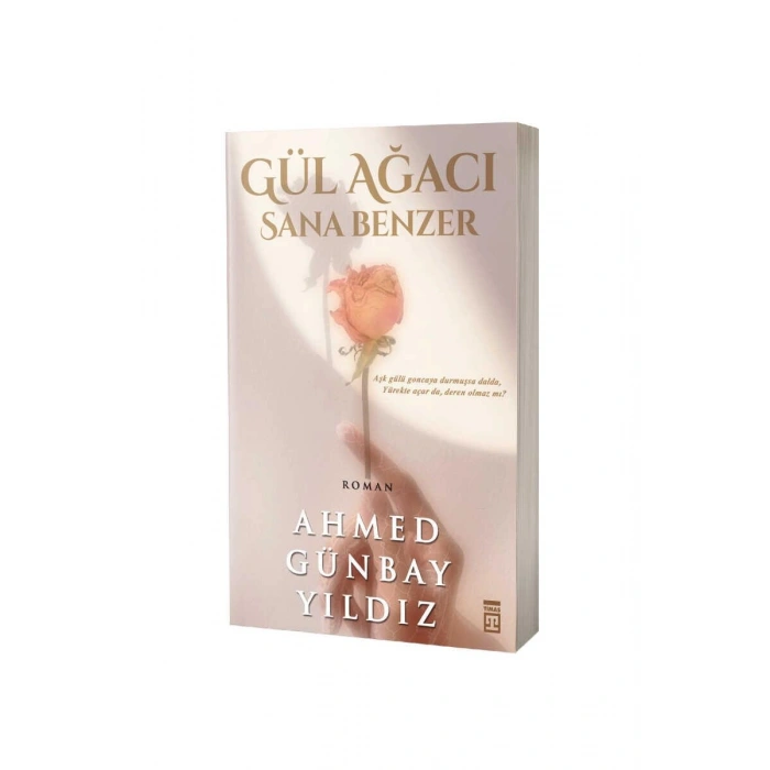 Gül Ağacı Sana Benzer