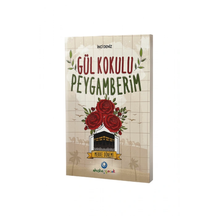 Gül Kokulu Peygamberim