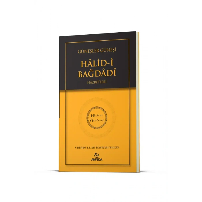 Güneşler Güneşi Halidi Bağdadi Hz. - Hidayet Öncüleri 10