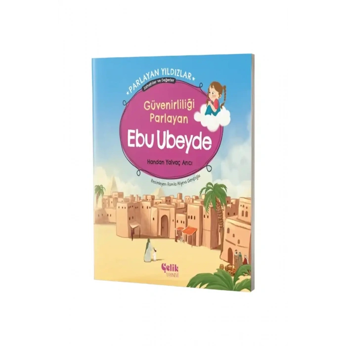 Güvenirliliği Parlayan Ebu Ubeyde Parlayan Yıldızlar