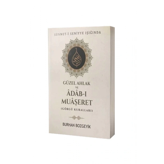 Güzel Ahlak Ve Adabı Muaşeret Görgü Kuralları