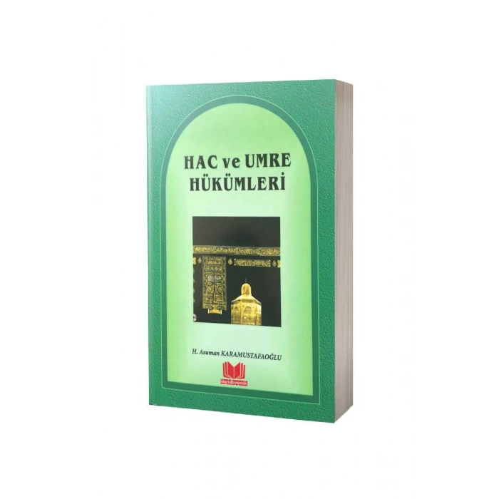 Hac Ve Umre Hükümleri