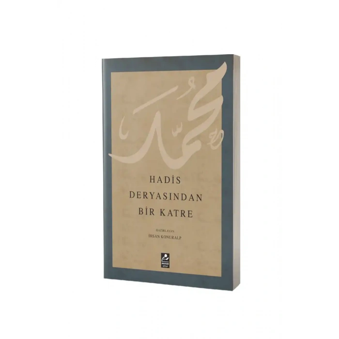 Hadis Deryasından Bir Katre