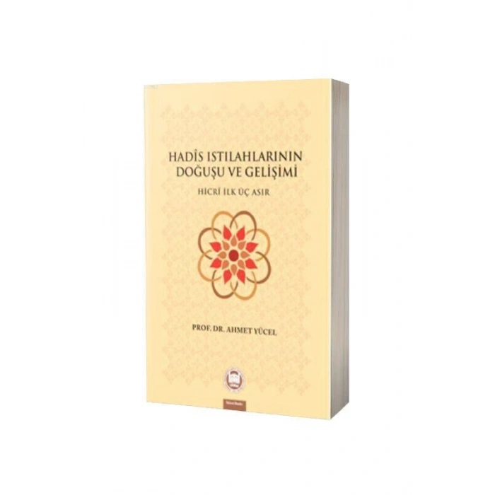 Hadis Istılahlarının Doğuşu Ve Gelişimi