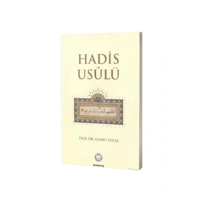 Hadis Usulü - Ahmet Yücel
