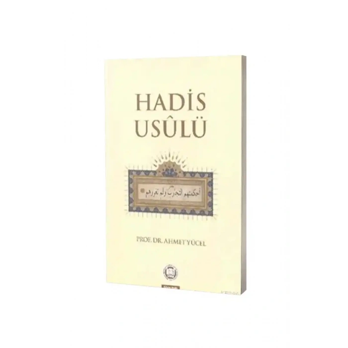 Hadis Usulü - Ahmet Yücel