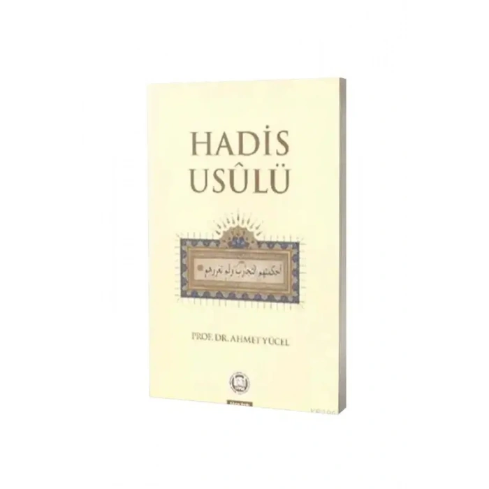Hadis Usulü - Ahmet Yücel