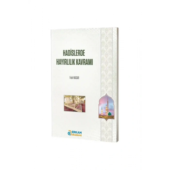 Hadislerde Hayırlılık Kavramı