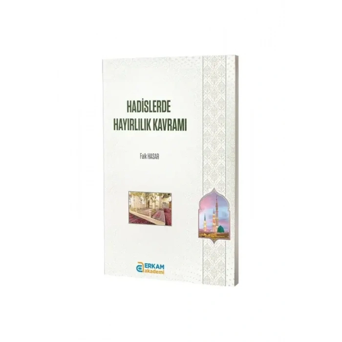 Hadislerde Hayırlılık Kavramı