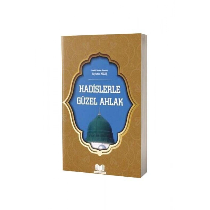 Hadislerle Güzel Ahlak