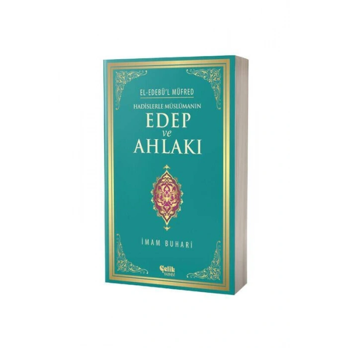 Hadislerle Müslümanın Edep Ve Ahlakı - Karton Kapak