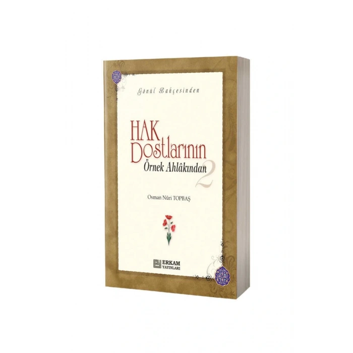 Hak Dostlarının Örnek Ahlakından 2