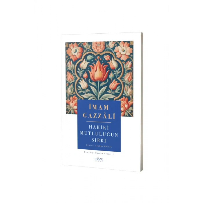 Hakiki Mutluluğun Sırrı