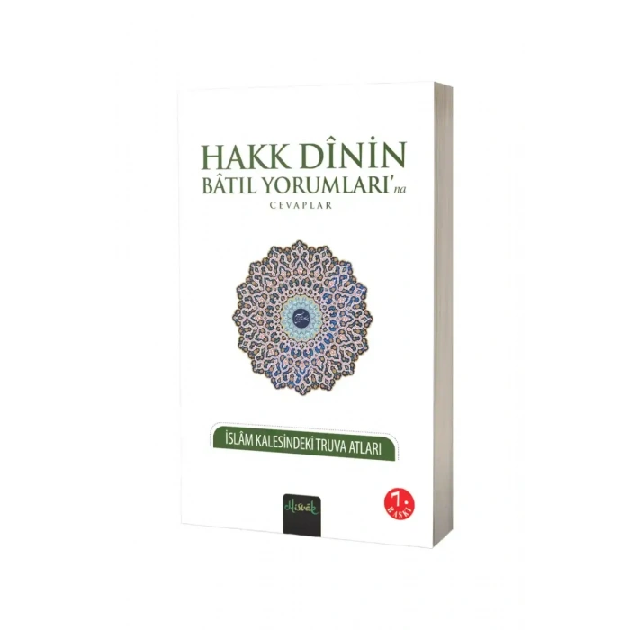 Hakk Dinin Batıl Yorumlarına Cevaplar