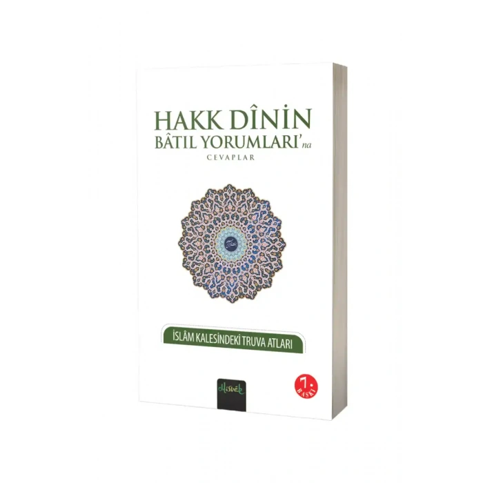 Hakk Dinin Batıl Yorumlarına Cevaplar