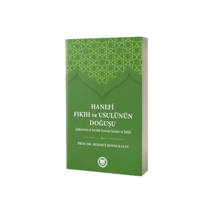 Hanefi Fıkıh ve Usulünün Doğuşu