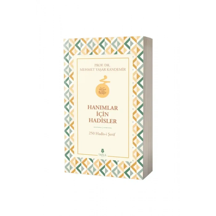Hanımlar İçin Hadisler 250 Hadisi Şerif