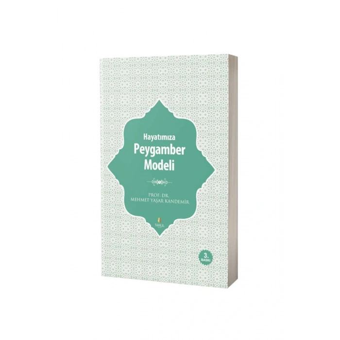 Hayatımıza Peygamber Modeli