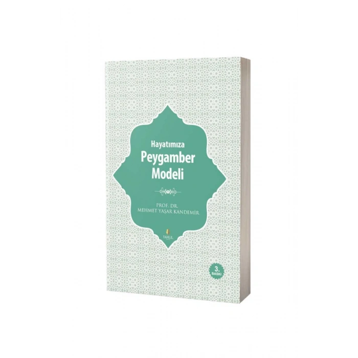 Hayatımıza Peygamber Modeli