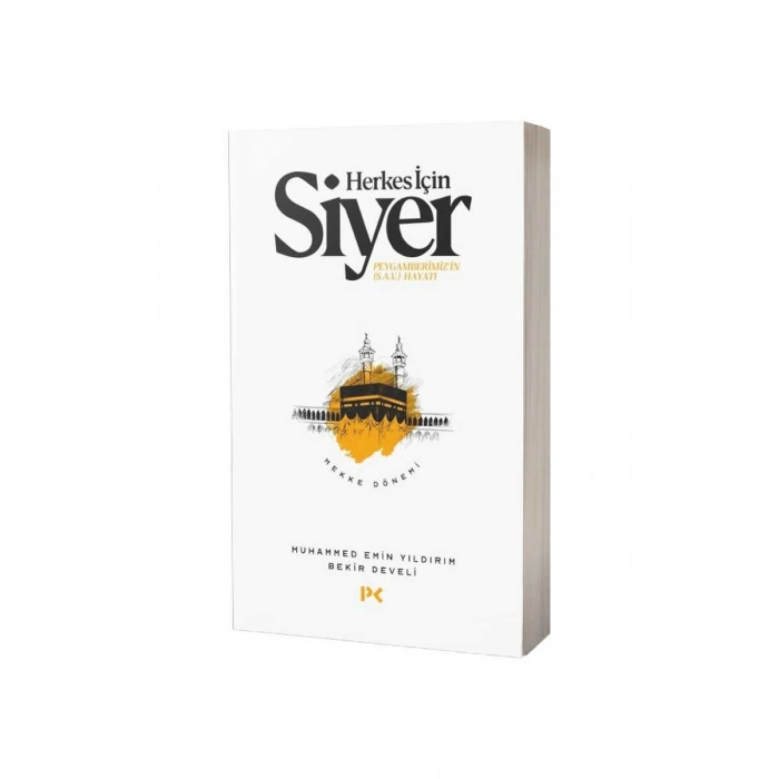 Herkes İçin Siyer Mekke Dönemi