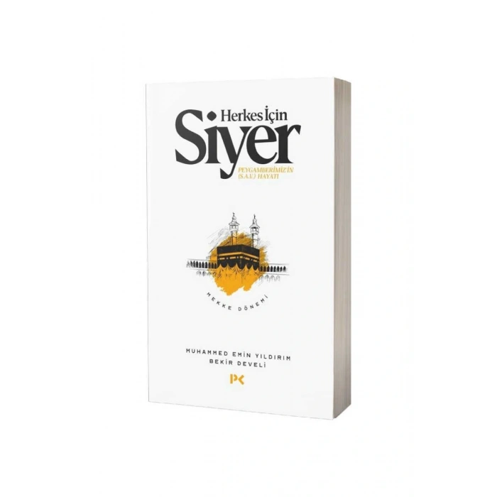 Herkes İçin Siyer Mekke Dönemi