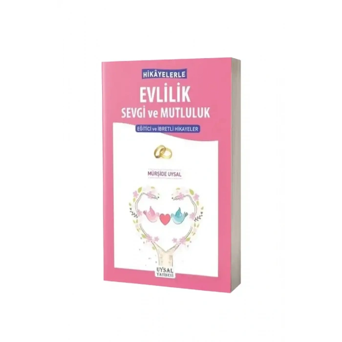 Hikayelerle Evlilik Sevgi ve Mutluluk