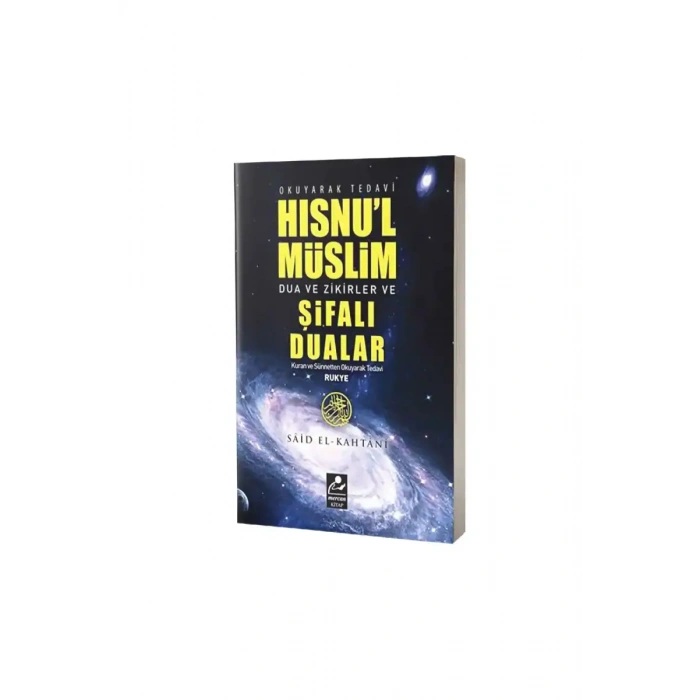 Hısnul Müslim Dualar Zikirler ve Şifalı Dualar