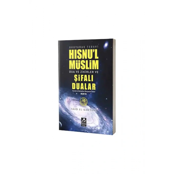 Hısnul Müslim Dualar Zikirler ve Şifalı Dualar