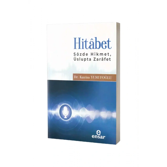 Hitabet Sözde Hikmet Üslupta Zarafet