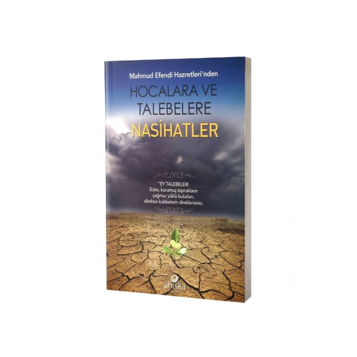 Hocalara Ve Talebelere Nasihatler