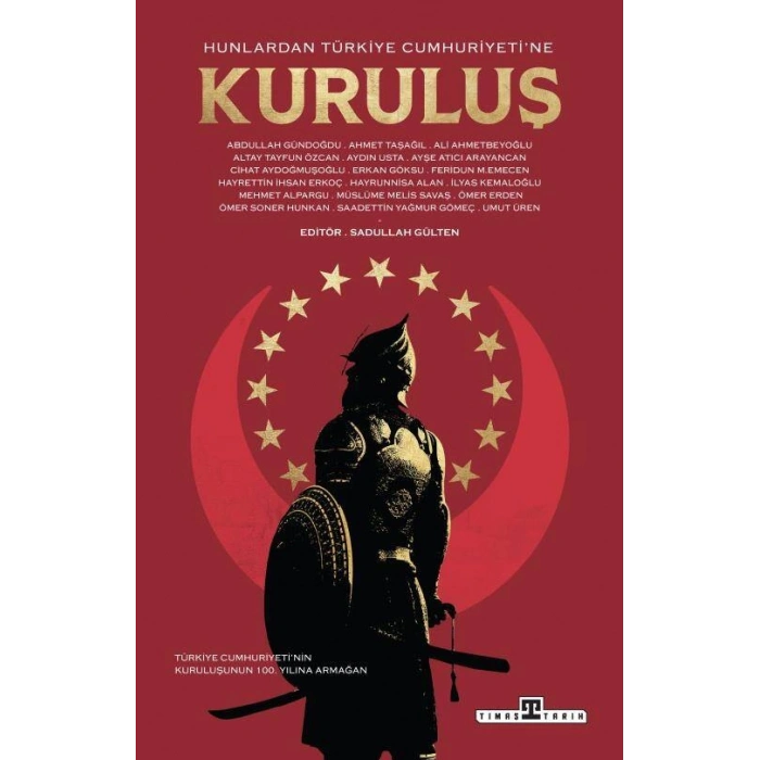 Hunlardan Türkiye Cumhuriyetine Kuruluş