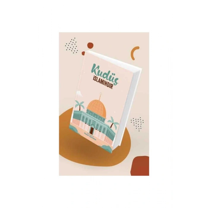 Huzur Ajandası - Kudüs İslamındır