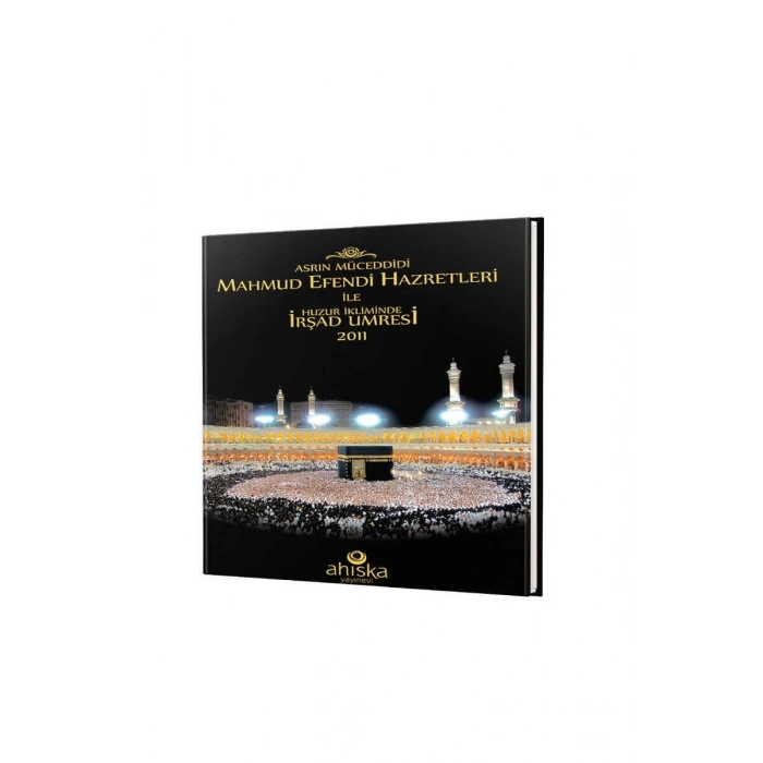 Huzur İkliminde İrşad Umresi - Kare Albüm