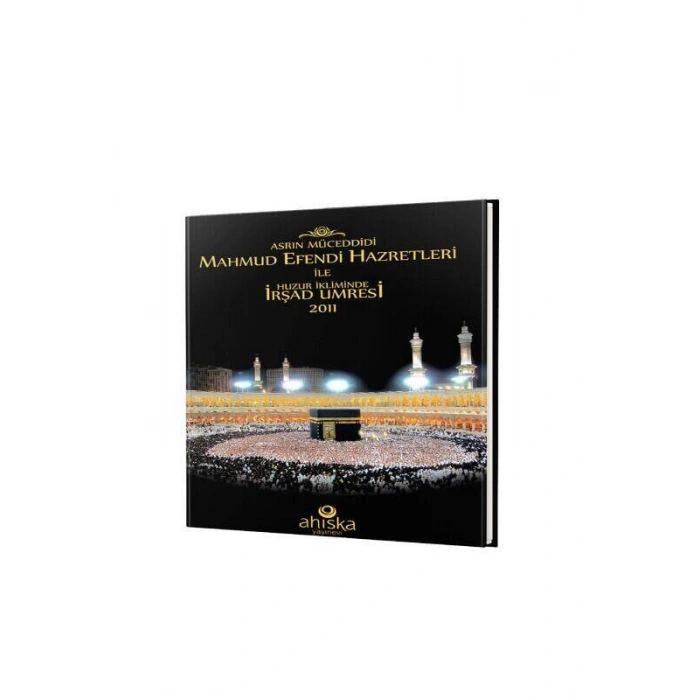 Huzur İkliminde İrşad Umresi - Kare Albüm
