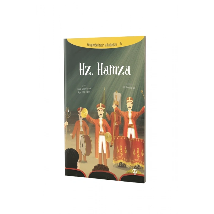 Hz. Hamza Peygamberimizin Arkadaşları