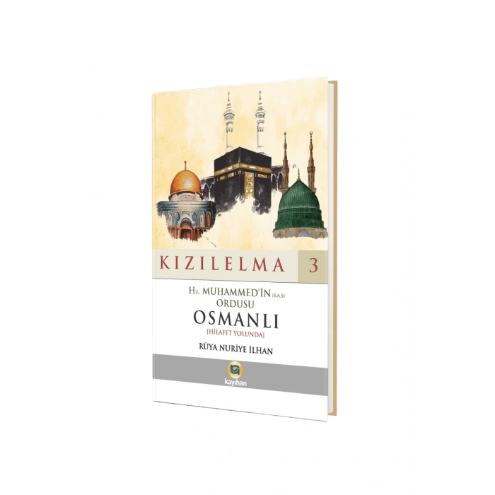 Hz. Muhammedin Ordusu Osmanlı - Kızılelma 3